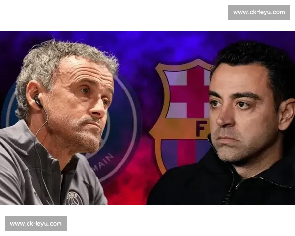 恩里克：欧冠交锋奠定战术优势，世俱杯再克马竞彰显掌控力